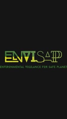 ENVISAP's profile picture. Ensuring a safe planet for our future generations through uncompromised environmental vigilance