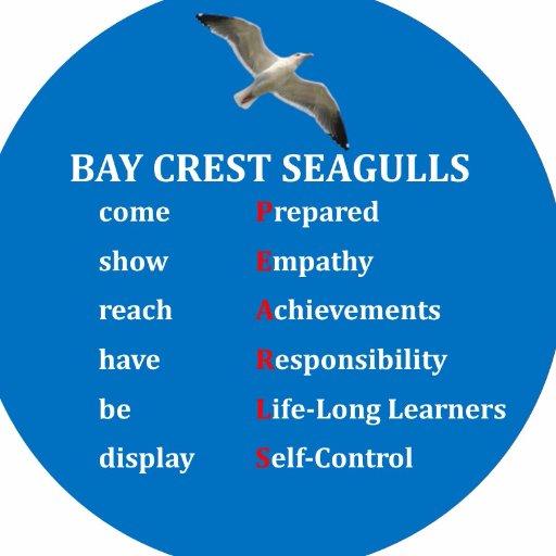 Bay Crest Elementary School, home of the Seagulls. Our students practice PEARLS.