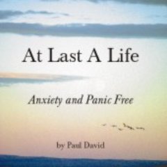 Author of the books 'At Last a Life', and 'At Last a Life and Beyond' since my own recovery my life has been dedicated to helping other sufferers of anxiety