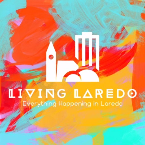 Everything happening in Laredo all in one place!