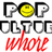 Pop Culture Whore