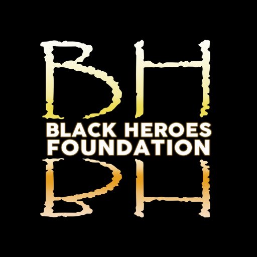 Black Heroes Foundation❤