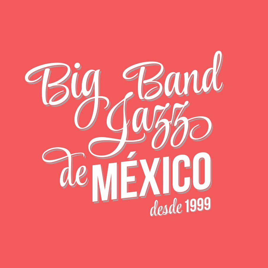 Big Band Jazz de México desde 1999. Contrataciones: gchanona@trescero.net y 5585443817