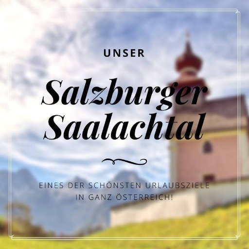 Urlaub im Salzburger Saalachtal