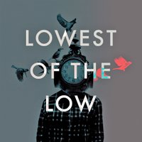 Lowest Of The Low(@LowestOfTheLow) 's Twitter Profile Photo