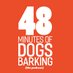 48 Minutes of Dogs Barking (The Podcast) (@48minutesofdogs) Twitter profile photo 48 Minutes of Dogs Barking (The Podcast) (@48minutesofdogs) Twitter profile photo