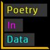 Poetry in Data (@poetryindata) Twitter profile photo Poetry in Data (@poetryindata) Twitter profile photo