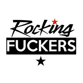 ROCKING FUCKERS