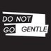 Do Not Go Gentle (@dylanthomasfest) Twitter profile photo Do Not Go Gentle (@dylanthomasfest) Twitter profile photo
