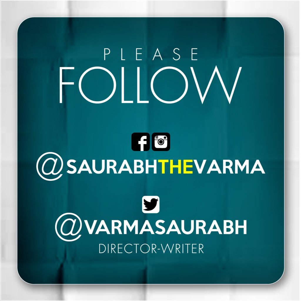 follow @varmasaurabh the writer director of the film