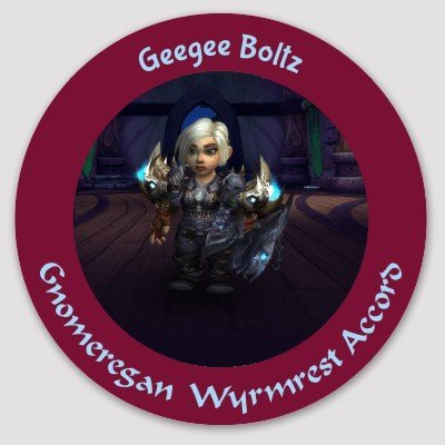 Yeah, I said it, deal with it or move on! Geegeeboltz : Tinkmaster of Gnomeregan Forever.  Hayleegee:  PvP Officer of G4.