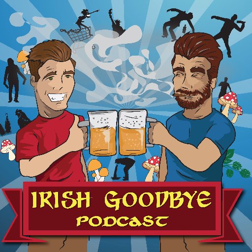 Irish GoodbyePodcast