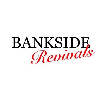 Bankside Revivals