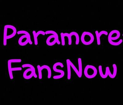 ParamoreFansNow's profile picture. For Fans of Paramore