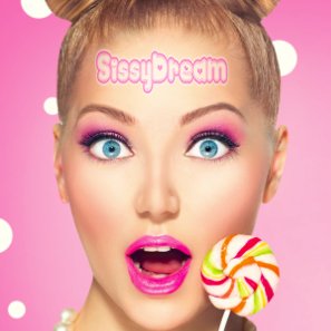 Sissy Dream 🌸