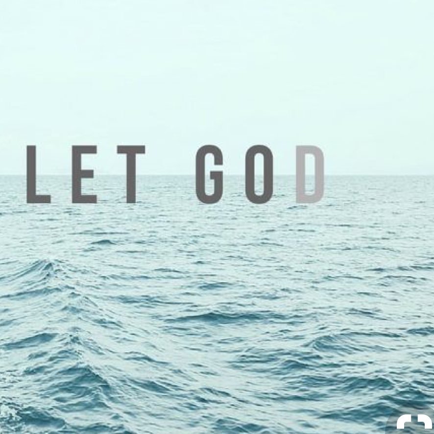 let Go. let God.