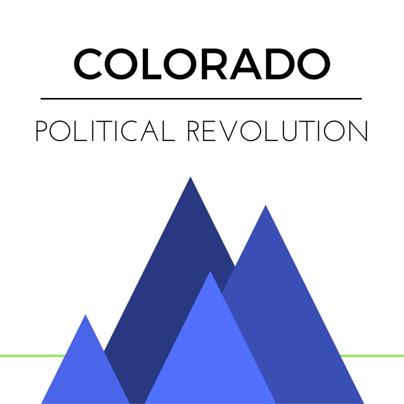 Colorado Political Revolution came together in August 2015. We continue to fight for political agency and progressive change