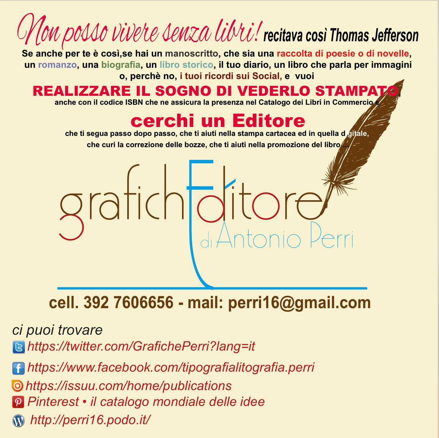 La tipografia GRAFICHÉditoria, inizia la sua attività nel 1976 ed ha un motto: “La Tipografia: Memoria di passato, Fucina di futuro”.
0968.21844 - 392 7606656