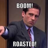 If you make a dumb comment you will be called out.