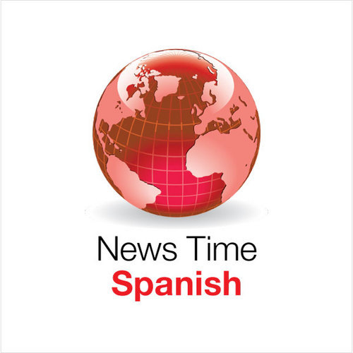 News stories from around the world in Spanish for learners - listen to our weekly podcast.