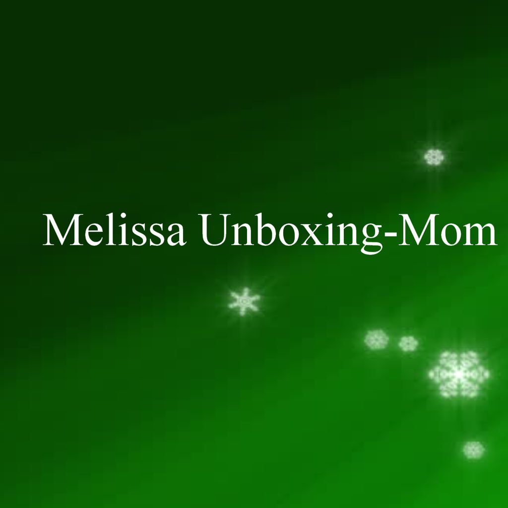 Melissa Unboxing Mom