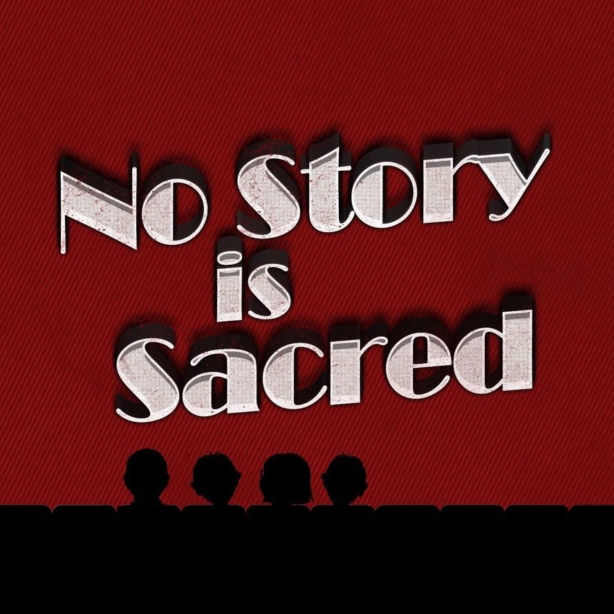 No Story Is Sacred