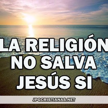 Yo soy el camino la verdad y la vida nadie va al padre si no atraves de mi. Juan 14:6