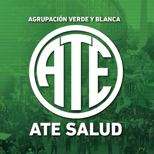 Somos la Agrupación Verde y Blanca de ATE Salud. ¡Vamos por la refundación de ATE!