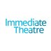 Immediate Theatre (@Immediate_T) Twitter profile photo