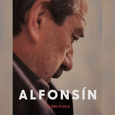 Película biográfica del ex presidente argentino Raúl Alfonsín.