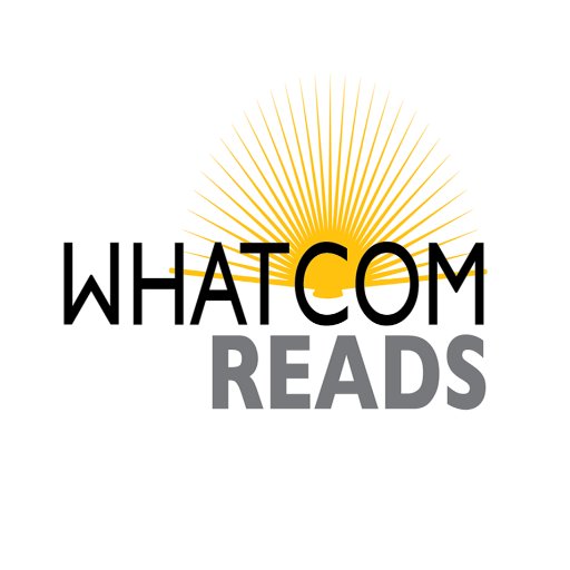 Whatcom READS is a county-wide program that encourages everyone to read and discuss the same book.