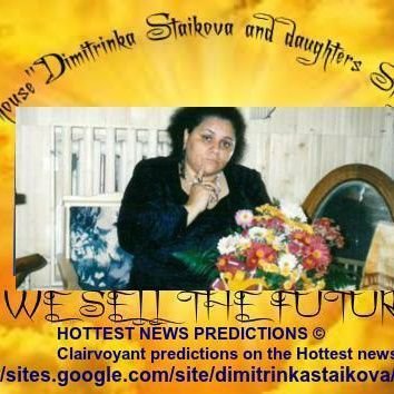Mrs.Dimitrinka Staikova is famous clairvoyant from Bulgaria, Europe - 33 years of experience + clients all over the world. dimitrinka.staikova@hotmail.com