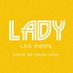 LADY LIVE EVENTS (@ladyliveevents) Twitter profile photo LADY LIVE EVENTS (@ladyliveevents) Twitter profile photo