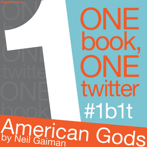 Official Twitter community for One Book, One Twitter project. Current selection: American Gods by Neil Gaiman (@neilhimself). Hashtag: #1b1t. Reading underway!