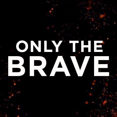 Only The Brave - SG