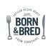 Born & Bred (@wearebornbred) Twitter profile photo Born & Bred (@wearebornbred) Twitter profile photo