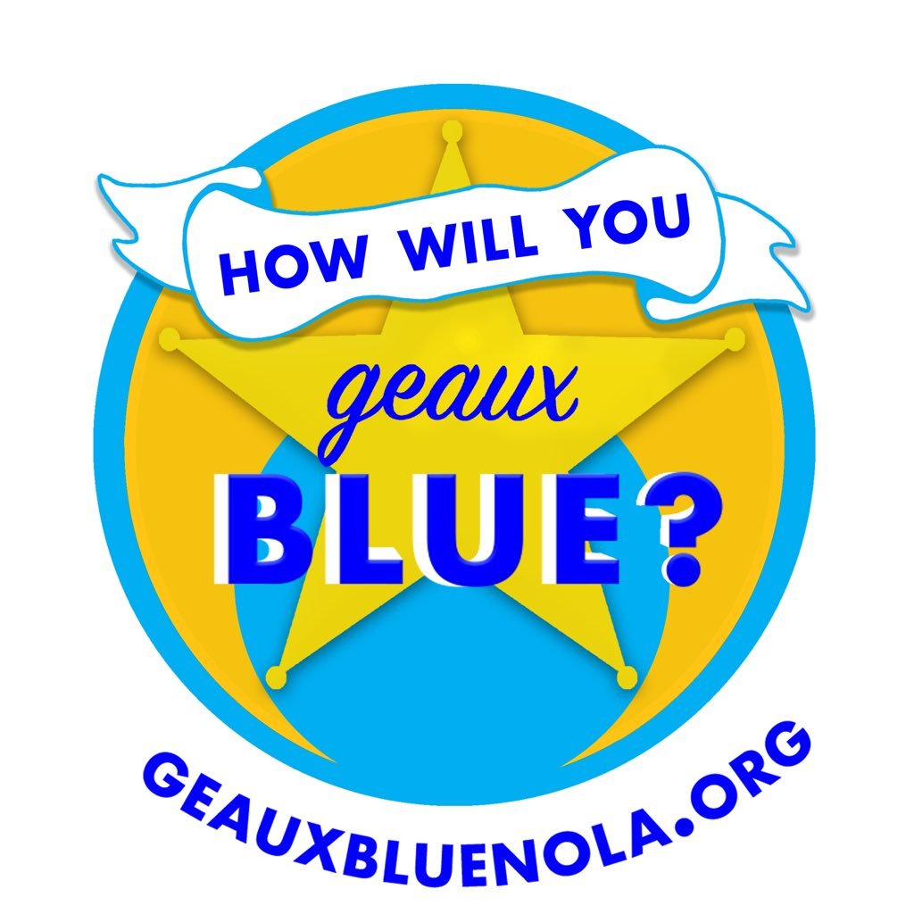 September 28th has been declared to be Geaux Blue NOLA Day by the New Orleans City Council and encourages everyone in New Orleans to show support for the NOPD.