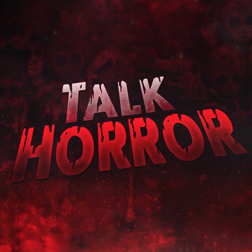 talkhorror Profile Picture