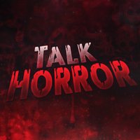 TalkHorror(@talkhorror) 's Twitter Profile Photo