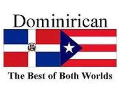 Dominicanrican and proud of it.