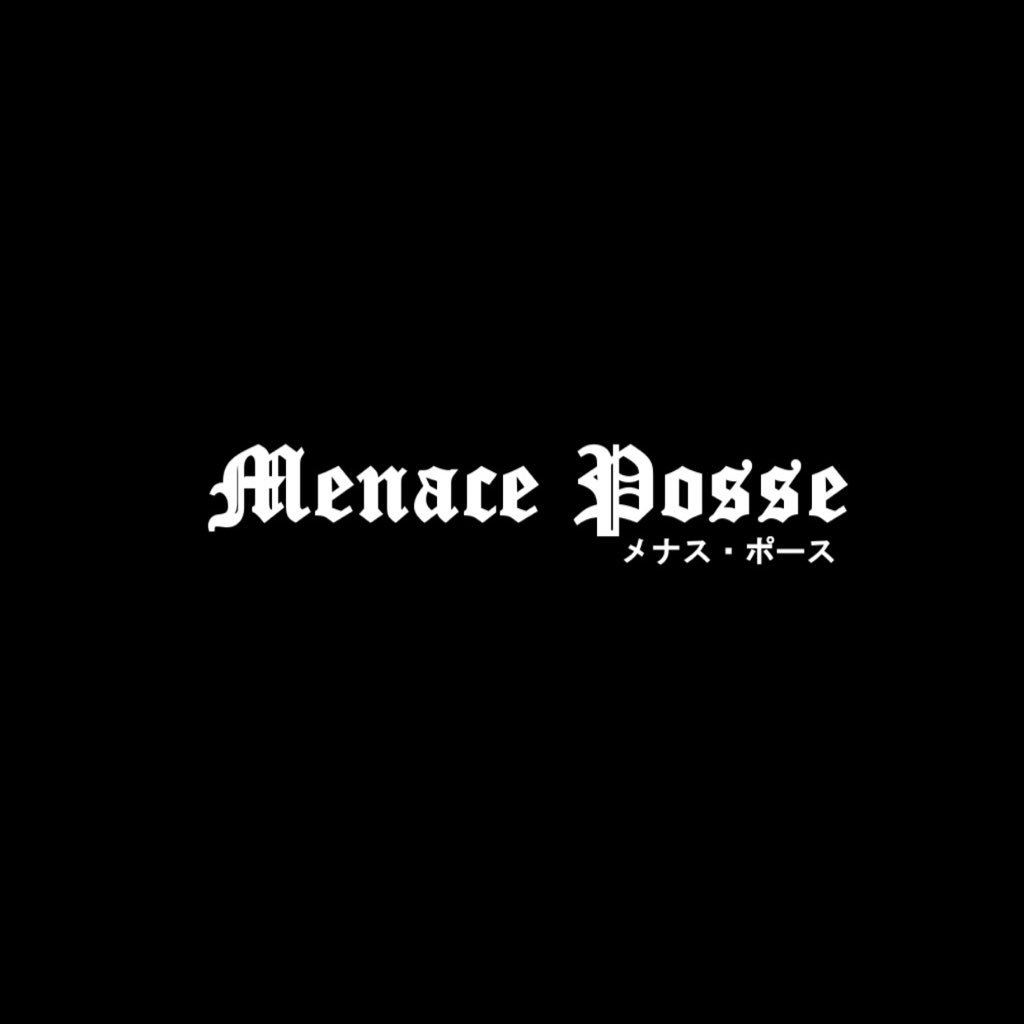 Menace Posse メナス・ポース