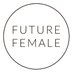Future Female (@FutureFemale) Twitter profile photo