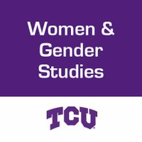 TCU Women and Gender (@tcuwgst) 's Twitter Profile
