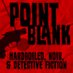 Point Blank Podcast (@pointblanknoir) Twitter profile photo