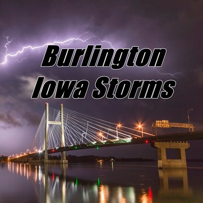 Photographer of storms & nature in Burlington Iowa & surrounding areas. IG@kerbsidephotography