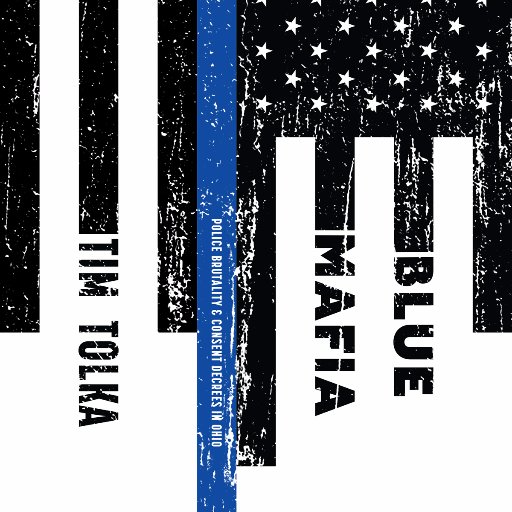 BlueMafiaBook's profile picture. The true story of a #civilrights lawyer's 20-year battle against 2 brutal police depts. in #Steubenville & #Warren by @timtolka. https://t.co/NxP1AjmmxC