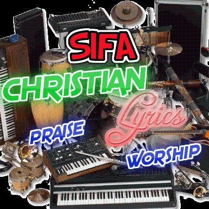 SifaLyrics's profile picture. Christian Songs + scripture.  https://t.co/pnUVD7NB96 #1GospelMusic & Lyrics #Sifa #Jesus  #GospelMusic #Worship #Praise https://t.co/mhCdfGPlbo #PraiseAtmosphere2020 #Aflewo2020
