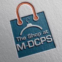 The Shop at M-DCPS(@MDCPSTheShop) 's Twitter Profileg