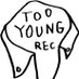Too Young Records (@tooyoung_rec) Twitter profile photo Too Young Records (@tooyoung_rec) Twitter profile photo