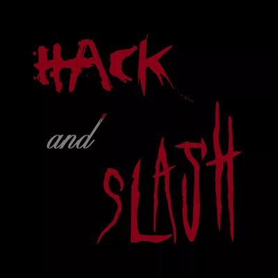 Hack and Slash Podcast